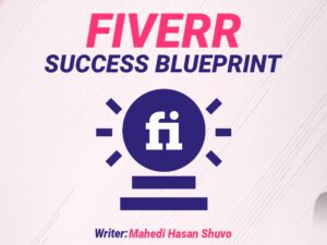 Fiverr Success Blueprint